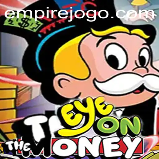 EyeOnTheMoney: A Deep Dive into the Captivating Game Revolutionizing BGMjogo